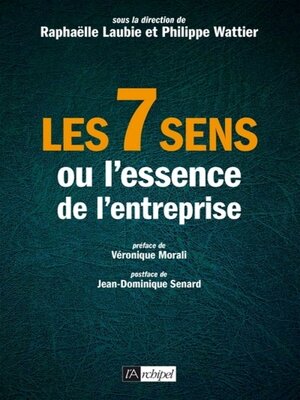 cover image of Les 7 sens ou l'essence de l'entreprise